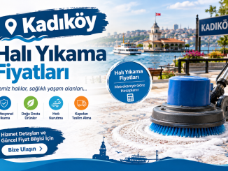 Kadıköy Halı Yıkama Fiyatları